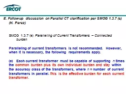 E. Follow-up discussion on Parallel CT clarification per SMOG 1.3.7 (e) (H. Perez)