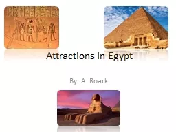 Attractions In Egypt  By: