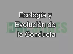 Ecología y Evolución de la Conducta