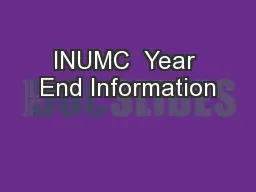 INUMC  Year End Information