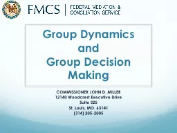 Group Dynamics  and Group Decision Making