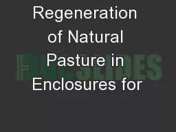 Regeneration of Natural Pasture in Enclosures for