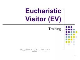 1 Eucharistic   Visitor (EV)
