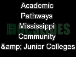 Academic Pathways Mississippi Community & Junior Colleges