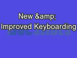 New & Improved Keyboarding