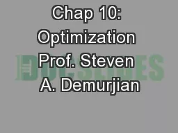 Chap 10: Optimization Prof. Steven A. Demurjian