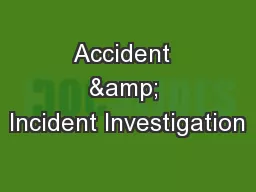Accident  & Incident Investigation