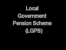 Local Government Pension Scheme  (LGPS)