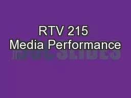 RTV 215 Media Performance