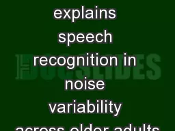 Cognitive persistence explains speech recognition in noise variability across older adults