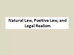 Natural Law, Positive Law, and Legal Realism