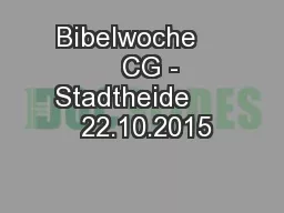 Bibelwoche       CG - Stadtheide      22.10.2015