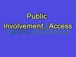 Public Involvement,  Access