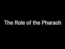The Role of the Pharaoh