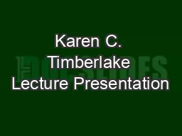 Karen C. Timberlake Lecture Presentation