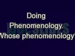 Doing Phenomenology. Whose phenomenology?