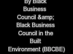 By Black Business  Council & Black Business Council in the Built Environment (BBCBE)