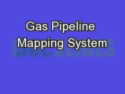 Gas Pipeline Mapping System