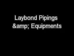 Laybond Pipings & Equipments