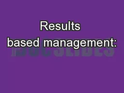 Results based management: