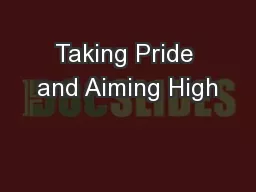 Taking Pride and Aiming High