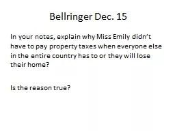Bellringer Dec.  15 In your notes, explain why Miss Emily