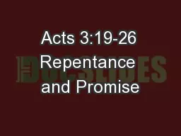 Acts 3:19-26 Repentance and Promise