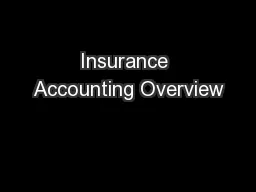 Insurance Accounting Overview