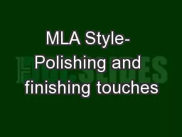MLA Style- Polishing and finishing touches