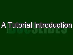 A Tutorial Introduction