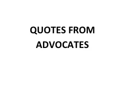 QUOTES FROM  ADVOCATES INDIANA