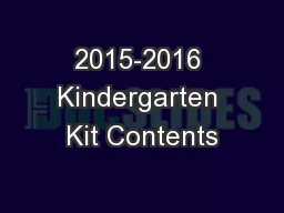 2015-2016 Kindergarten Kit Contents