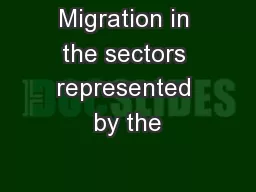 Migration in the sectors represented by the