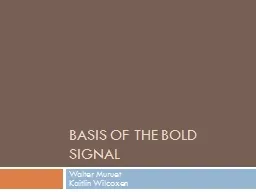 Basis of the BOLD Signal