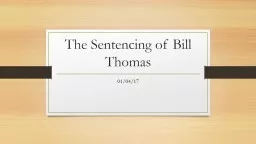 The Sentencing of Bill Thomas