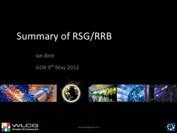 Summary of RSG/RRB Ian Bird