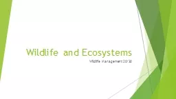 Wildlife and Ecosystems Wildlife Management 20/30