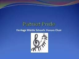 Patriot Pride Heritage Middle School’s Honors Choir
