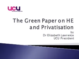 The Green Paper on HE and Privatisation