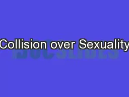 Collision over Sexuality