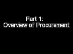 Part 1:  Overview of Procurement