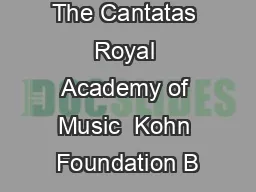 The Cantatas Royal Academy of Music  Kohn Foundation B