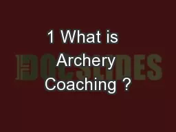 1 What is  Archery Coaching ?