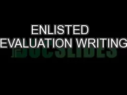 ENLISTED  EVALUATION WRITING
