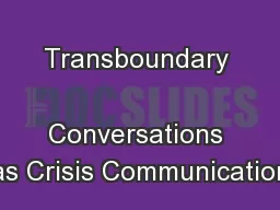 Transboundary  Conversations as Crisis Communication