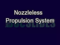 Nozzleless  Propulsion System