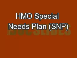HMO Special Needs Plan (SNP)