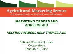 MARKETING ORDERS AND AGREEMENTS