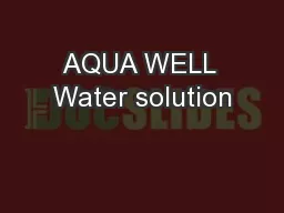 AQUA WELL Water solution
