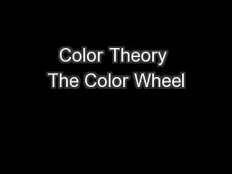 Color Theory The Color Wheel